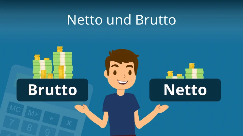 Brutto vs. Netto – Was ist der Unterschied?